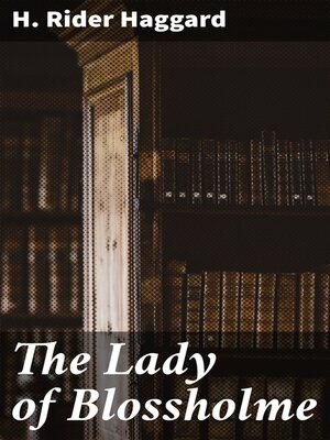 cover image of The Lady of Blossholme